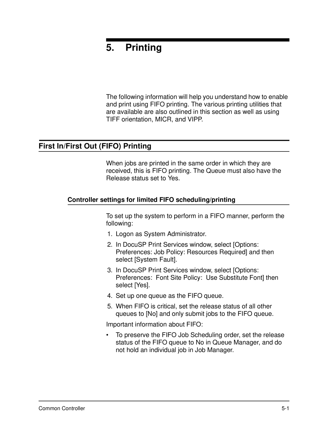 Xerox 701P40211 manual First In/First Out Fifo Printing, Controller settings for limited Fifo scheduling/printing 