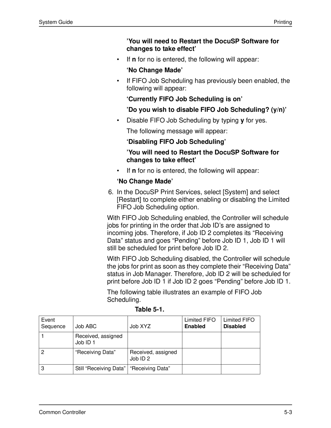 Xerox 701P40211 manual ‘No Change Made’, Enabled Disabled 