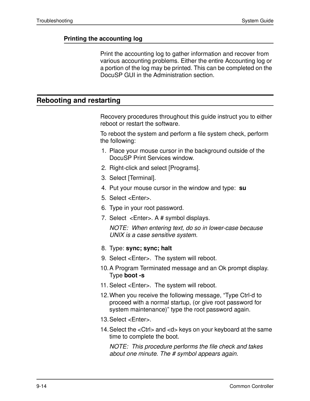 Xerox 701P40211 manual Rebooting and restarting, Printing the accounting log, Type sync sync halt 