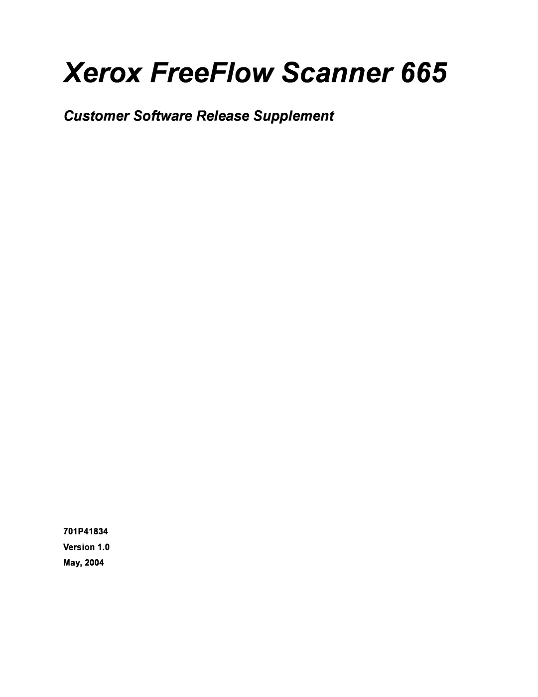 Xerox 701P41834 manual Xerox FreeFlow Scanner, Customer Software Release Supplement 