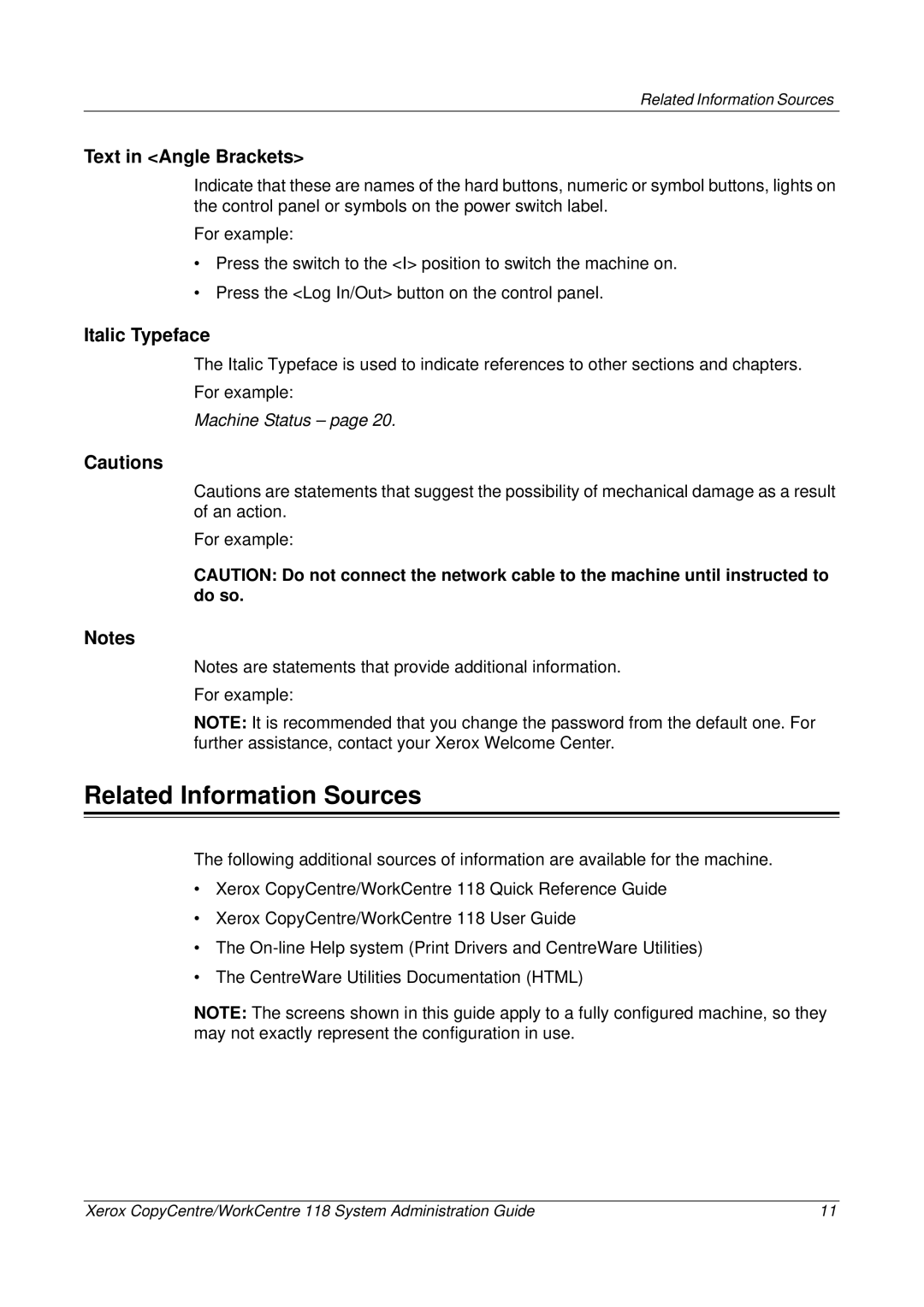 Xerox 701P42722_EN manual Related Information Sources, Text in Angle Brackets, Italic Typeface 