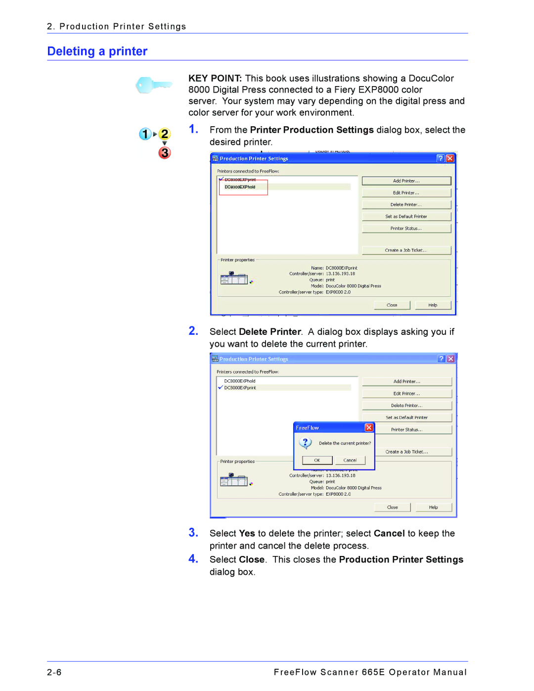 Xerox 701P44148 manual Deleting a printer, Select Close. This closes the Production Printer Settings 