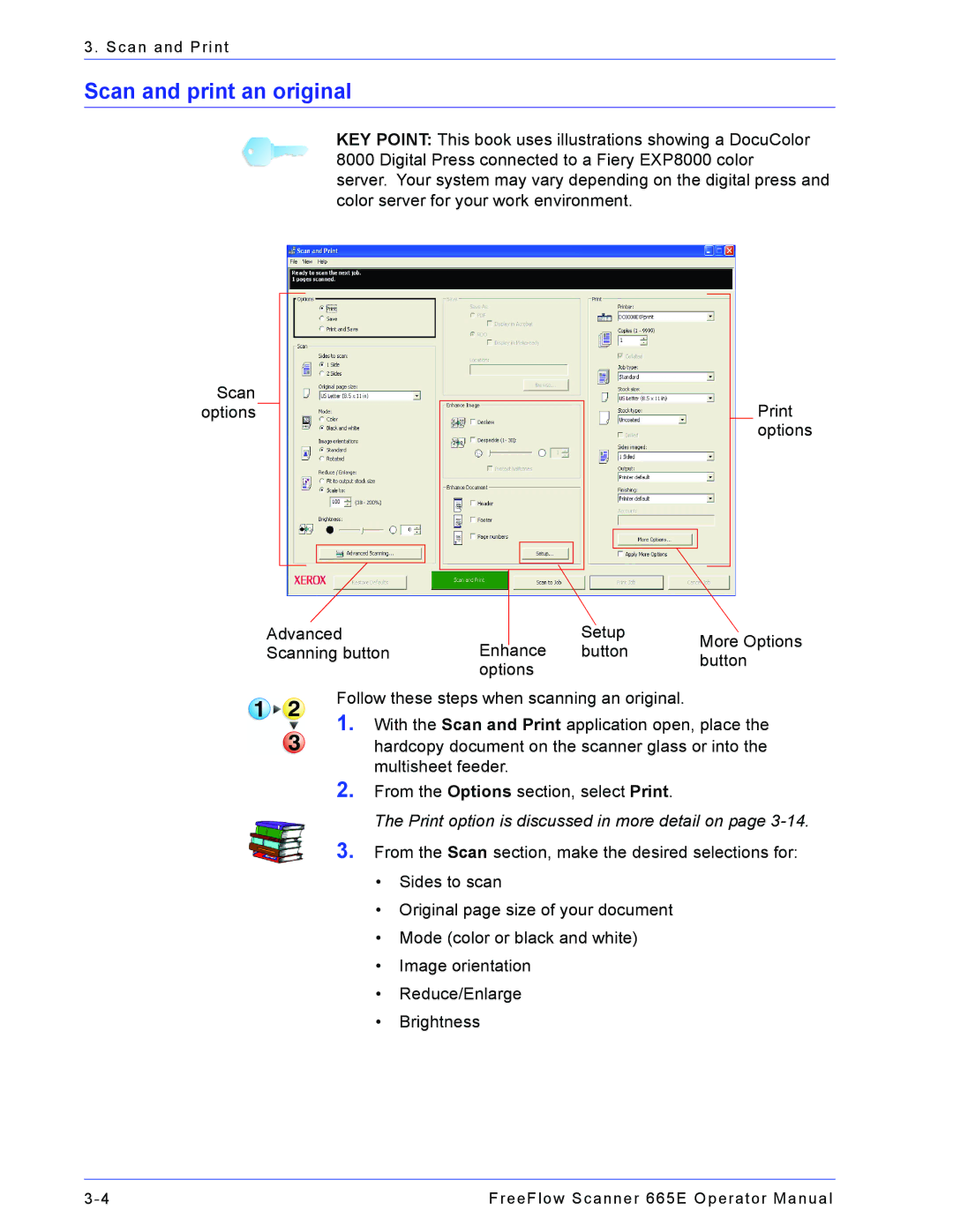 Xerox 701P44148 manual Scan and print an original, Print option is discussed in more detail on 