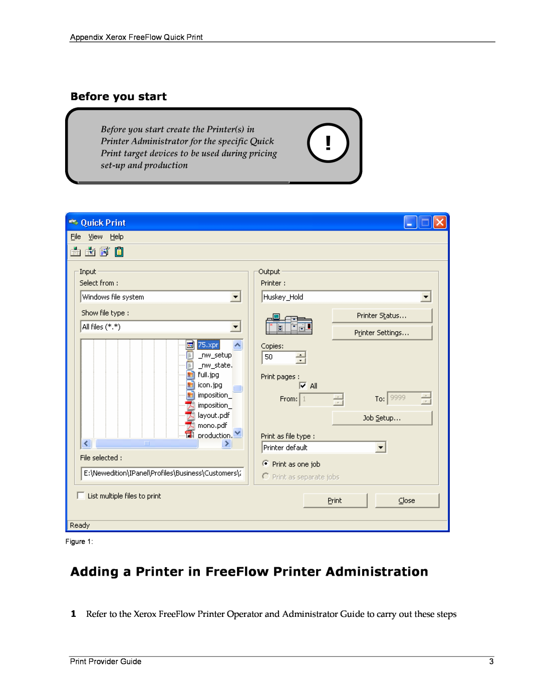 Xerox 701P45570 Adding a Printer in FreeFlow Printer Administration, Before you start, Appendix Xerox FreeFlow Quick Print 