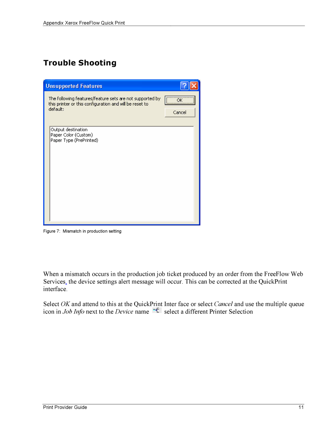 Xerox 701P45570 manual Trouble Shooting, Mismatch in production setting 