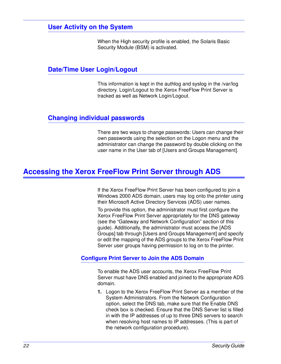 Xerox 701P46740 manual Accessing the Xerox FreeFlow Print Server through ADS, User Activity on the System 