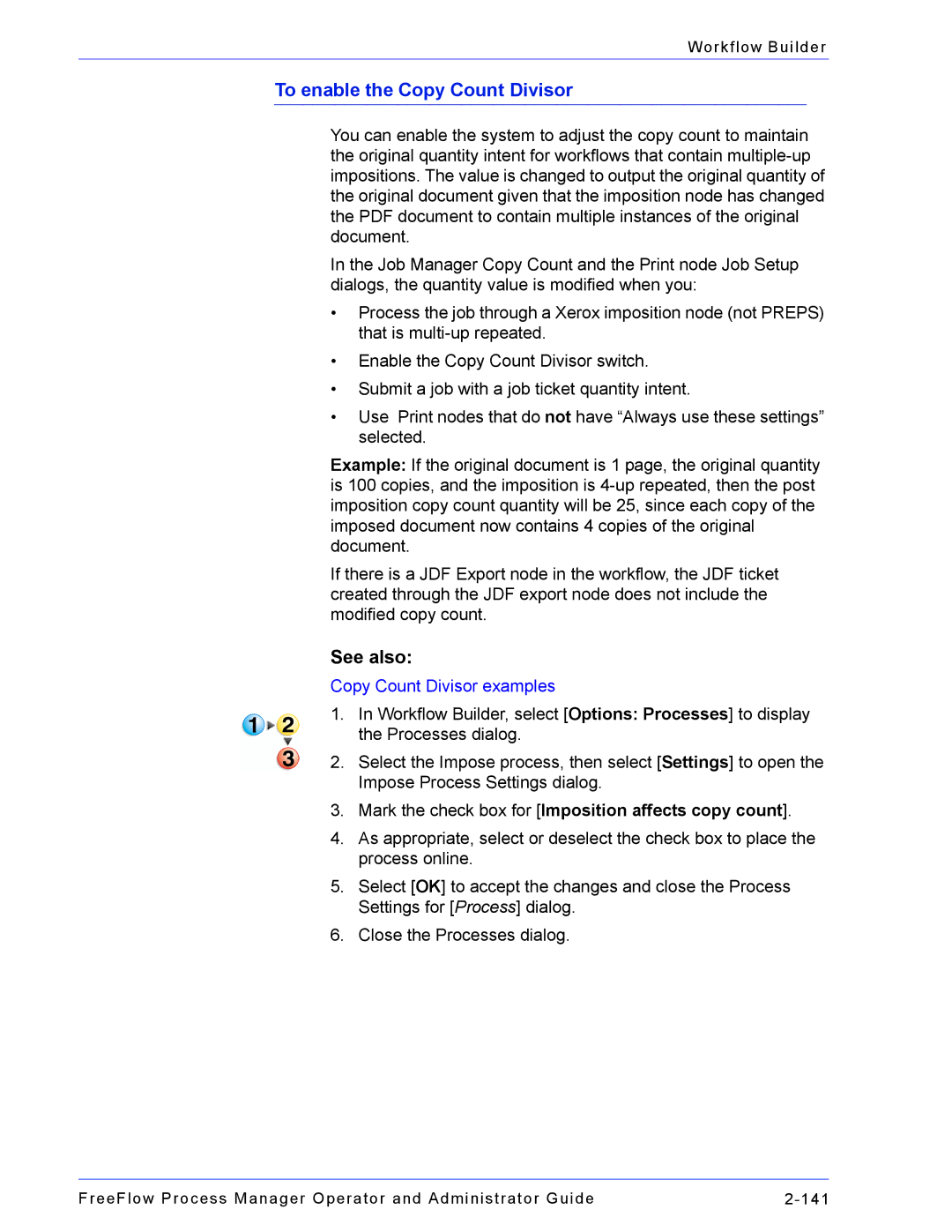 Xerox 701P47169 manual To enable the Copy Count Divisor, Mark the check box for Imposition affects copy count 