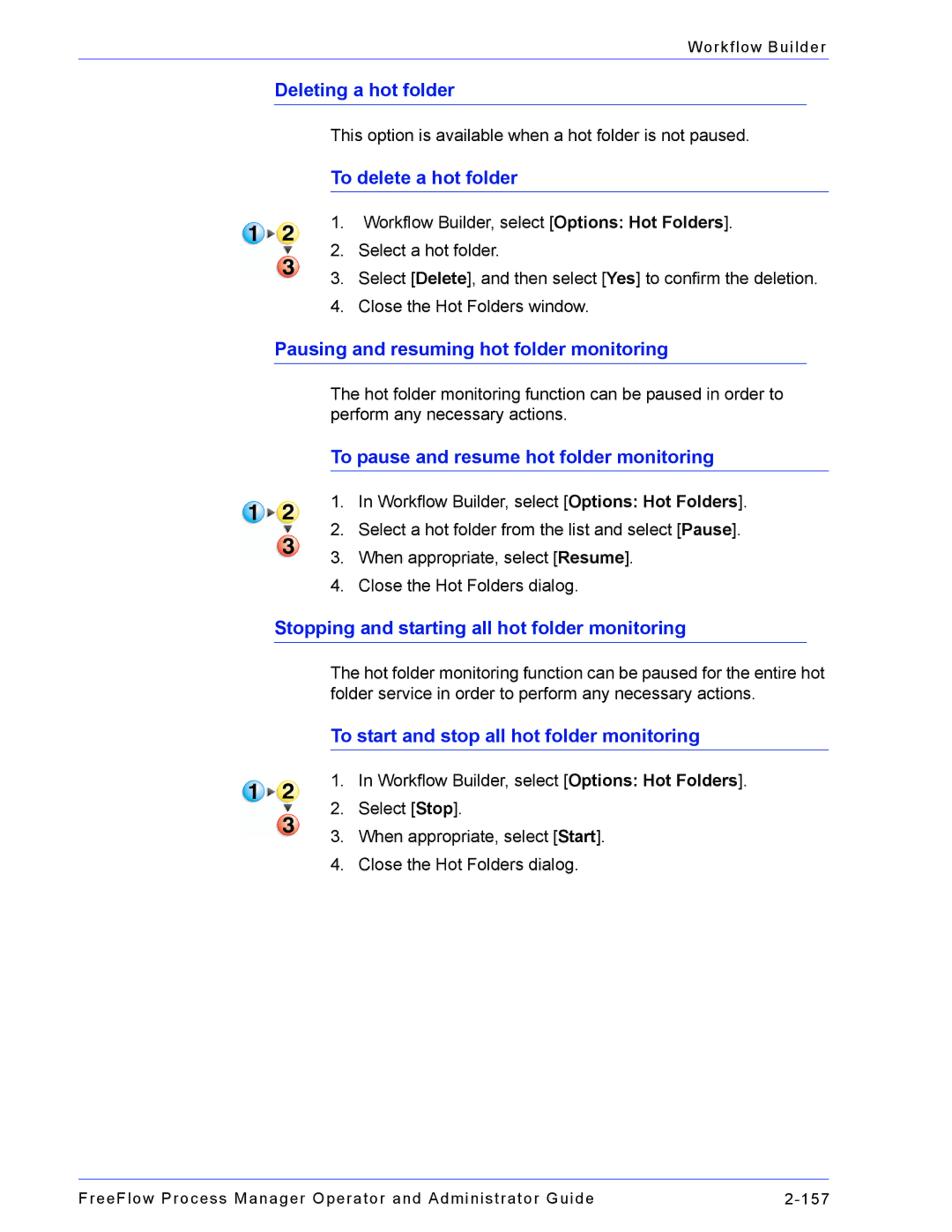 Xerox 701P47169 manual Deleting a hot folder, To delete a hot folder, Pausing and resuming hot folder monitoring 