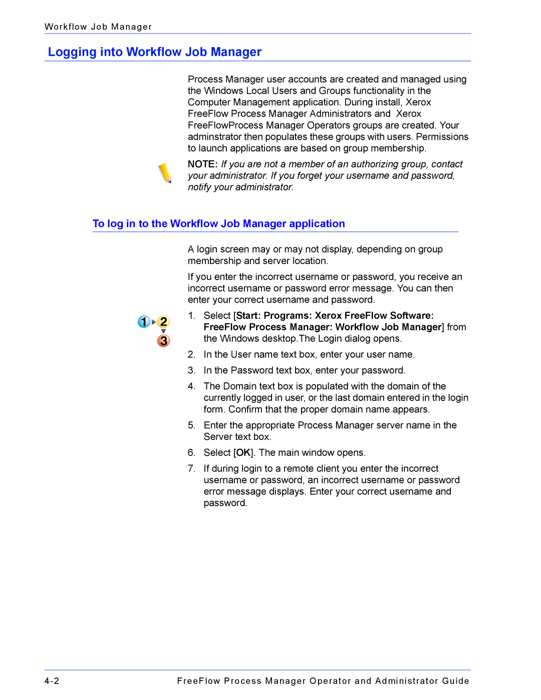 Xerox 701P47169 manual Logging into Workflow Job Manager, To log in to the Workflow Job Manager application 