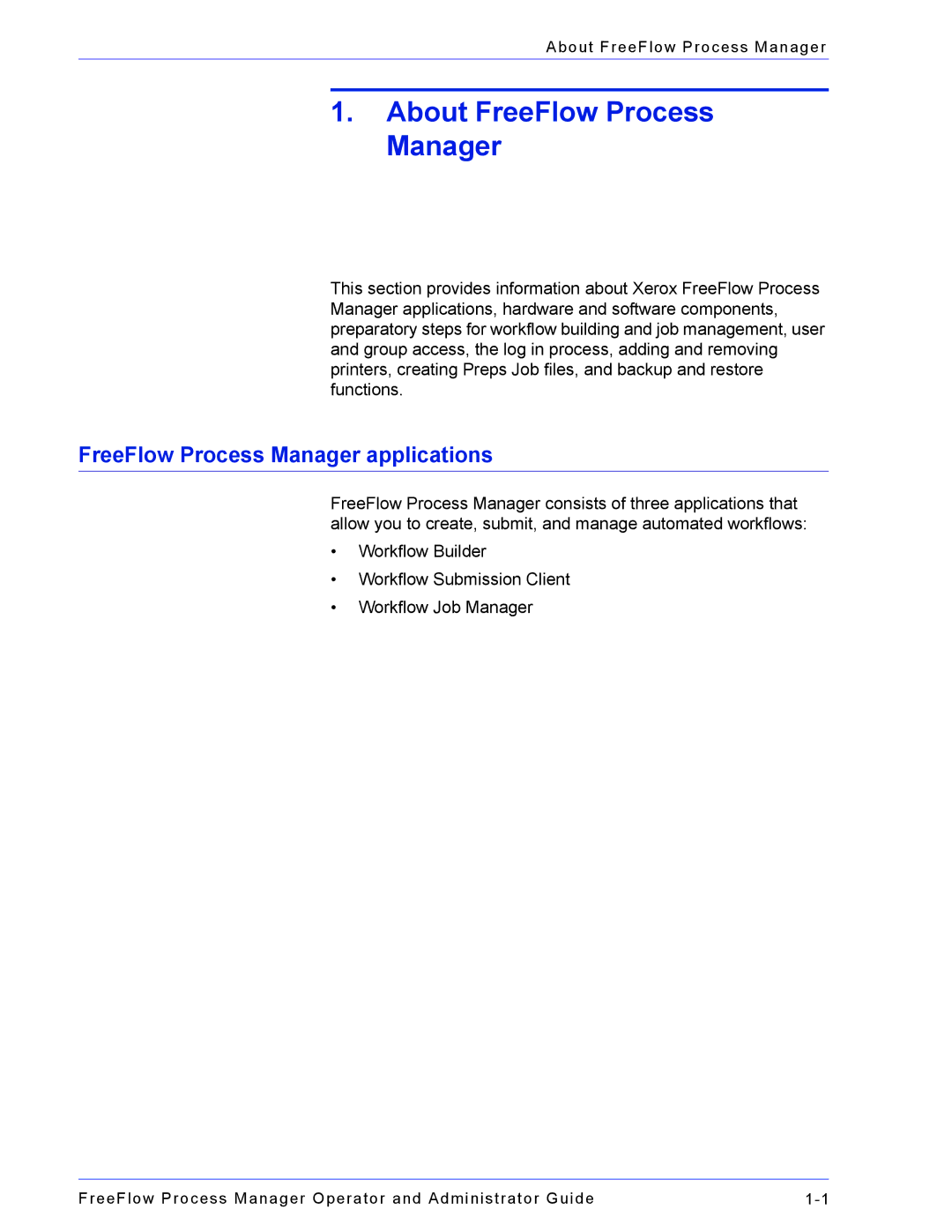 Xerox 701P47169 manual About FreeFlow Process Manager, FreeFlow Process Manager applications 