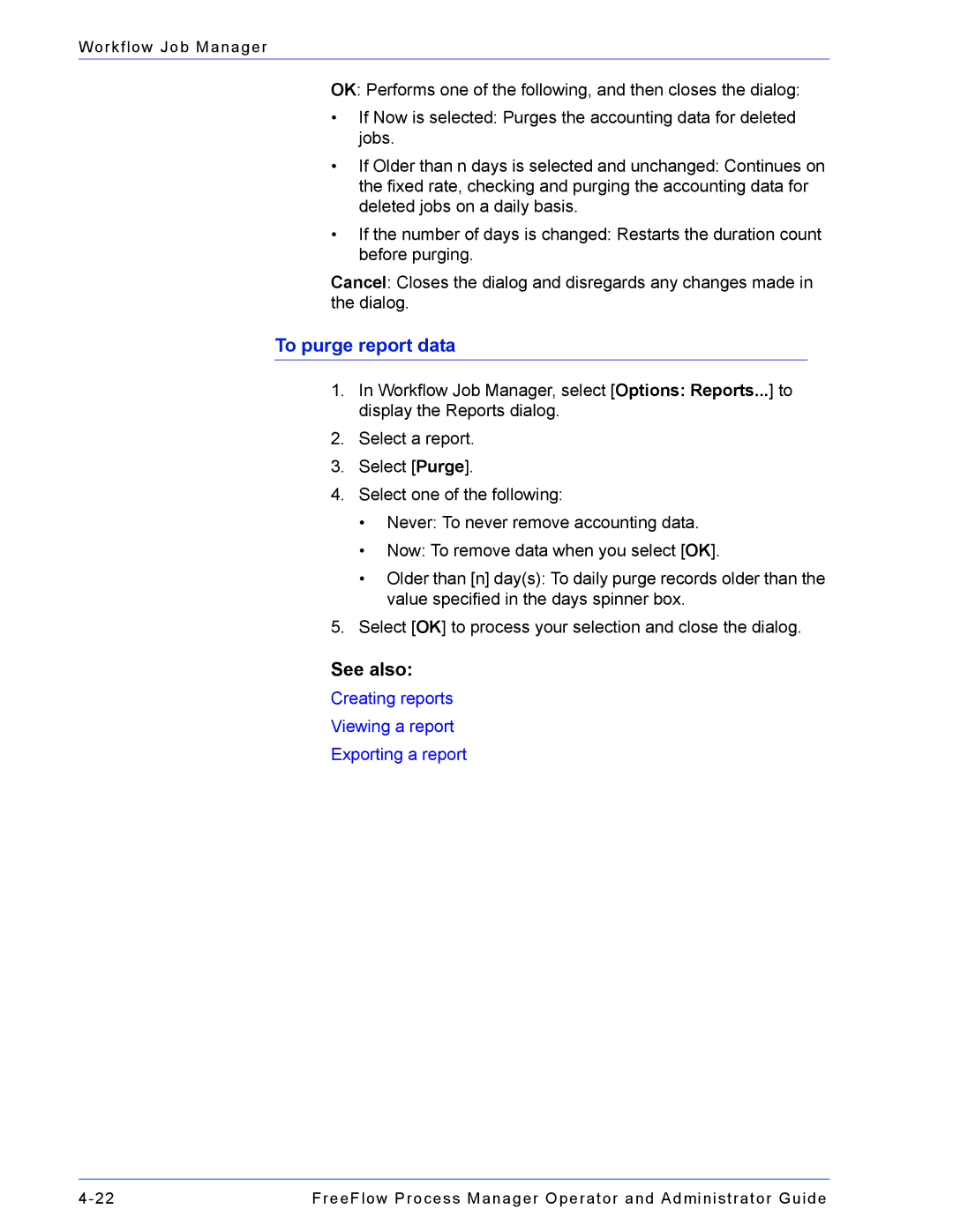 Xerox 701P47169 manual To purge report data 