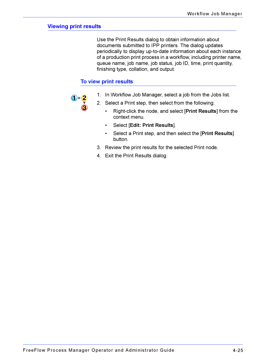 Xerox 701P47169 manual Viewing print results, To view print results, Select Edit Print Results 