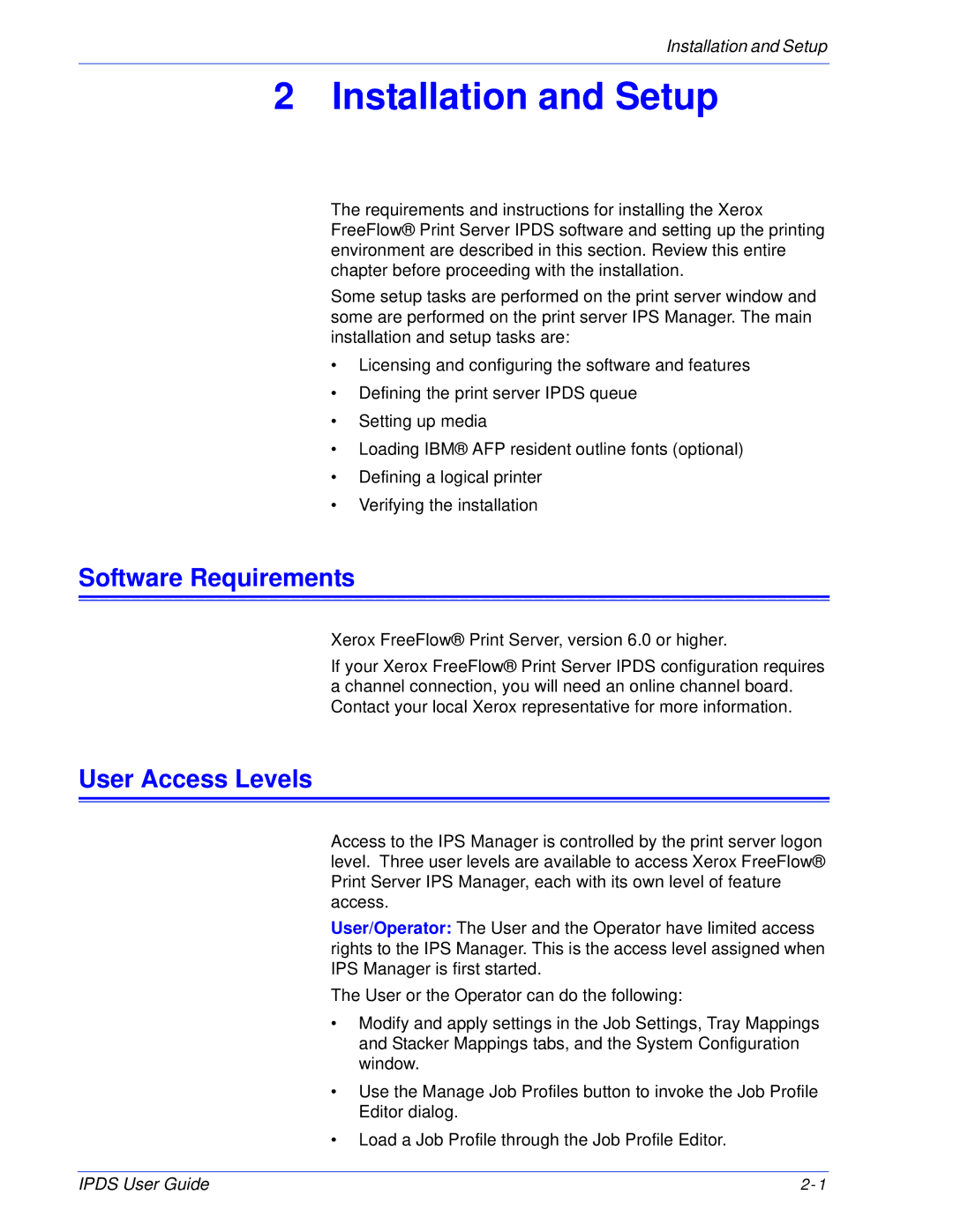 Xerox 701P47301 manual Software Requirements, User Access Levels 