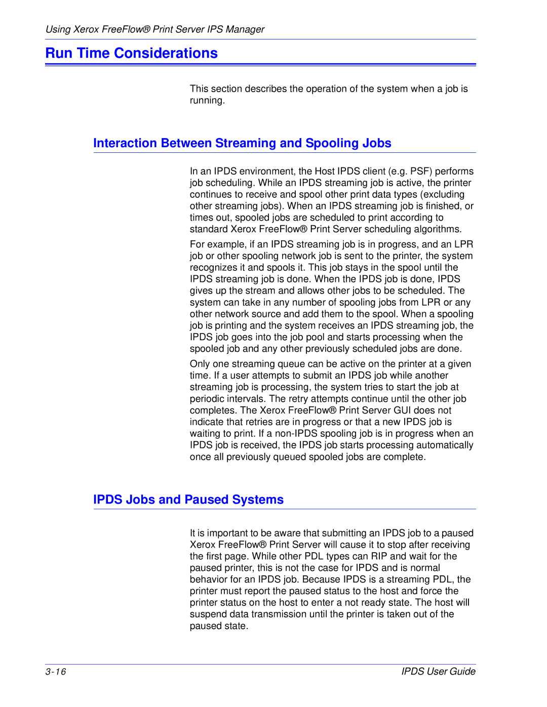 Xerox 701P47301 Run Time Considerations, Interaction Between Streaming and Spooling Jobs, Ipds Jobs and Paused Systems 