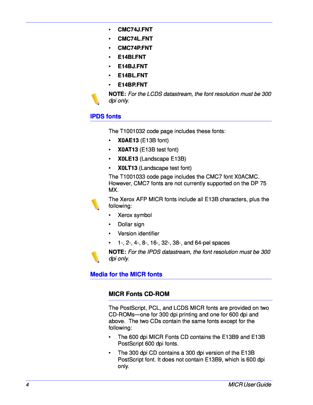 Xerox 701P47409 manual IPDS fonts, Media for the MICR fonts, MICR Fonts CD-ROM, CMC74J.FNT CMC74L.FNT CMC74P.FNT E14BI.FNT 