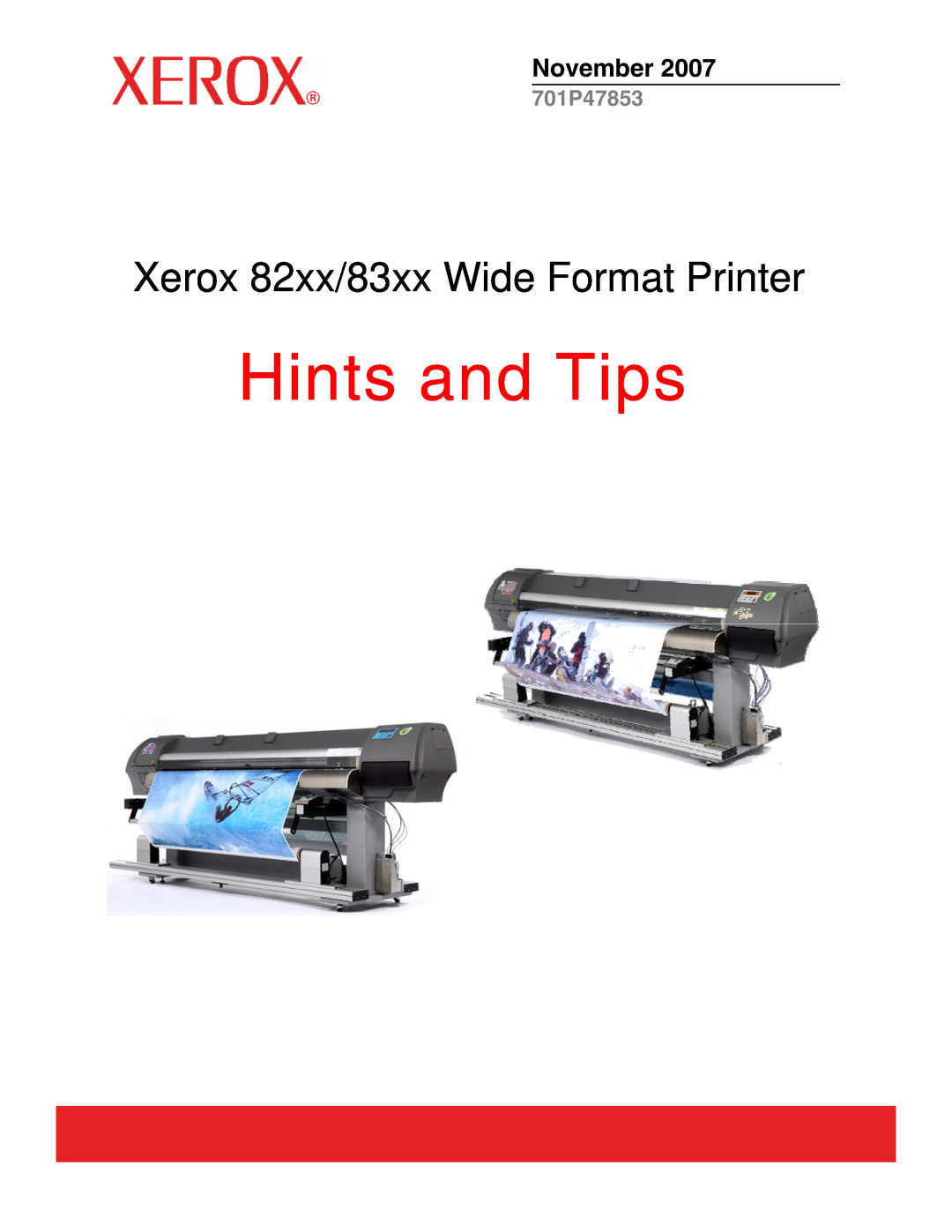 Xerox 701P47853 manual November, Hints and Tips, Xerox 82xx/83xx Wide Format Printer 