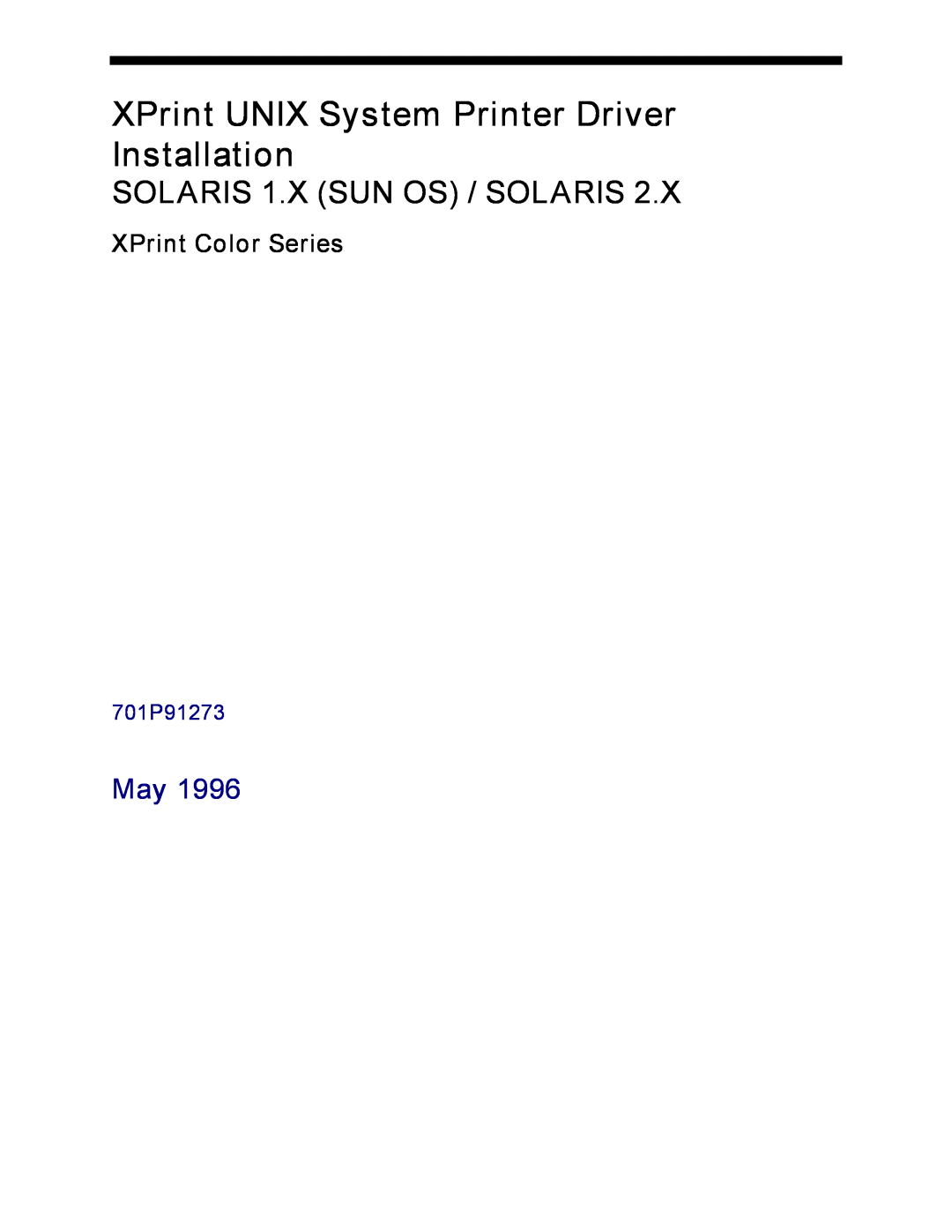 Xerox 701P91273 manual XPrint UNIX System Printer Driver Installation, SOLARIS 1.X SUN OS / SOLARIS, XPrint Color Series 
