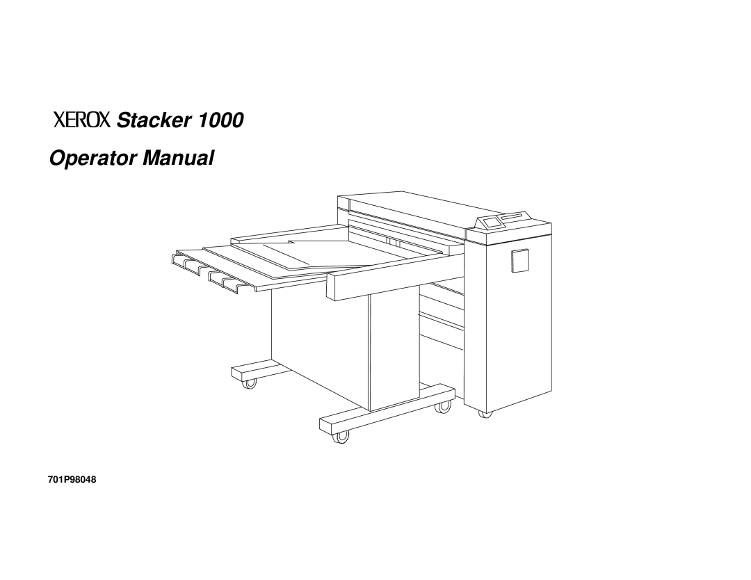 Xerox 701P98048 manual Stacker Operator Manual 