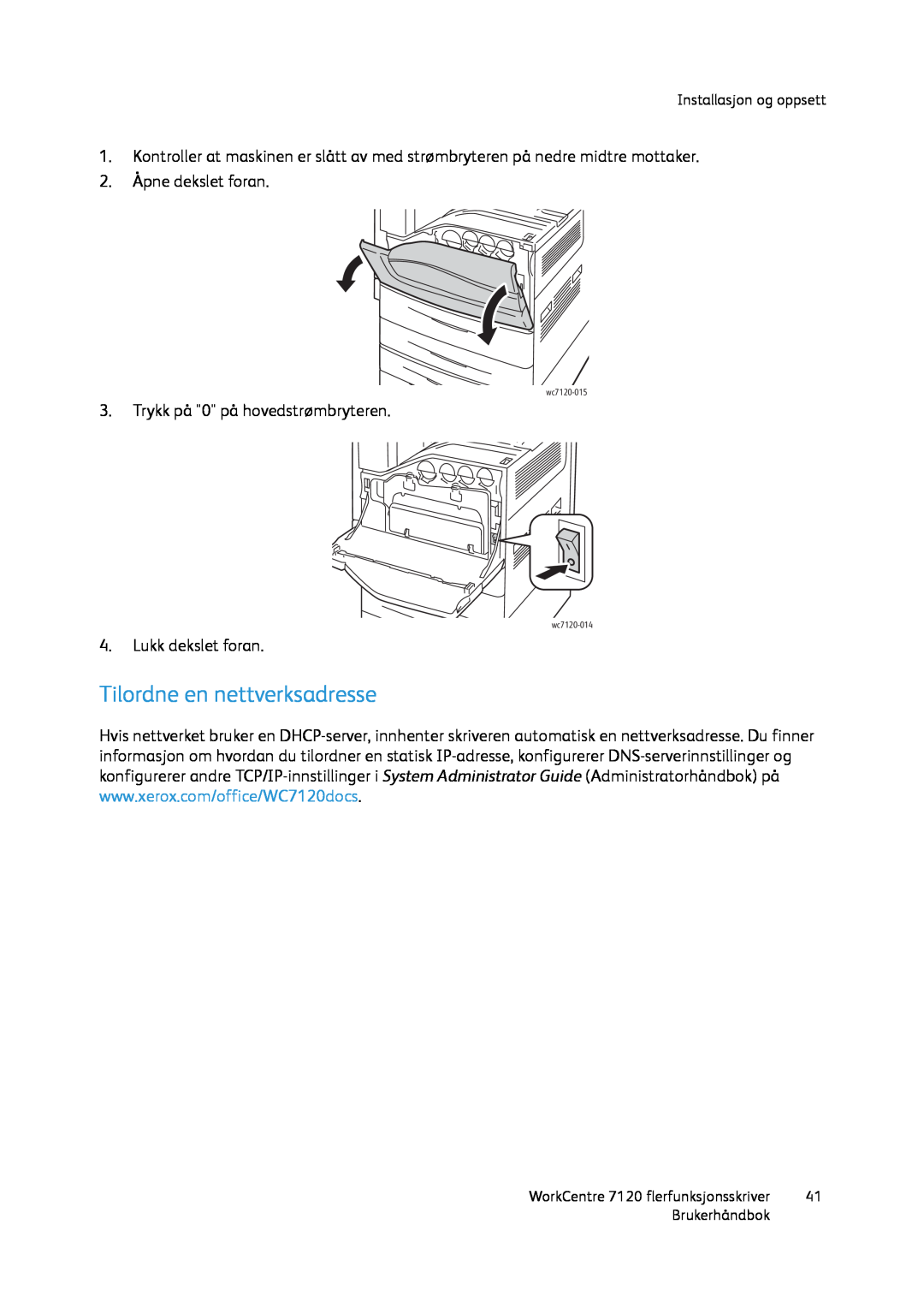 Xerox manual Tilordne en nettverksadresse, Installasjon og oppsett, Brukerhåndbok, wc7120-015, wc7120-014 