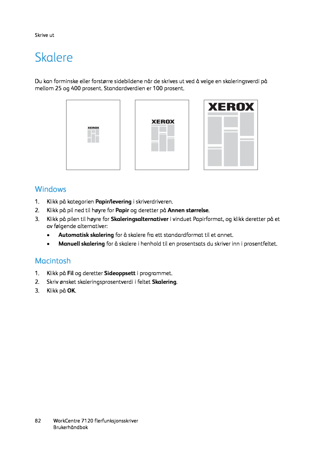 Xerox 7120 manual Skalere, Windows, Macintosh 