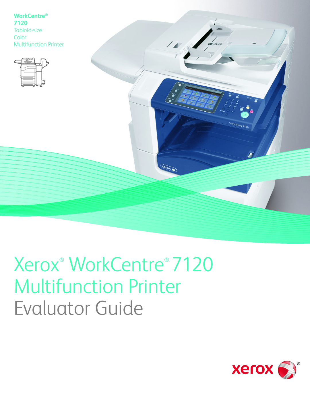 Xerox manual WorkCentre 7120 Tabloid-size Color Multifunction Printer, Xerox WorkCentre Multifunction Printer 