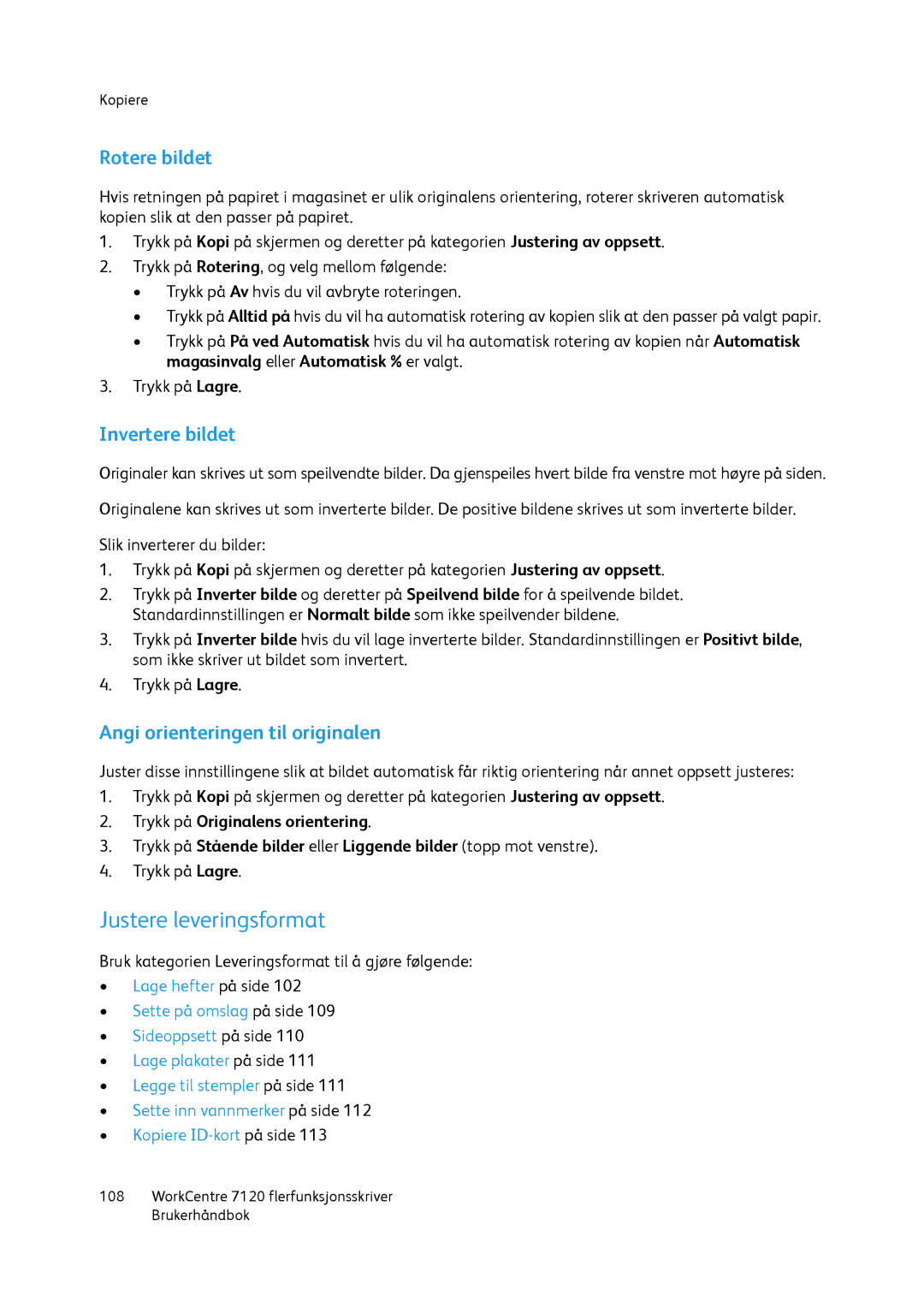 Xerox 7120 manual Justere leveringsformat, Rotere bildet, Invertere bildet, Angi orienteringen til originalen 