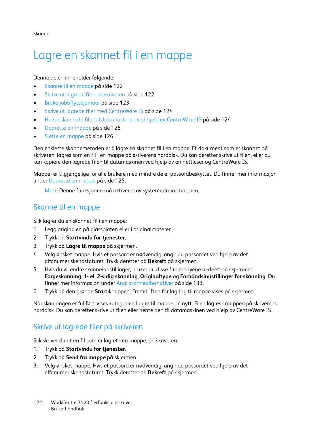 Xerox 7120 manual Lagre en skannet fil i en mappe, Skanne til en mappe, Skrive ut lagrede filer på skriveren 