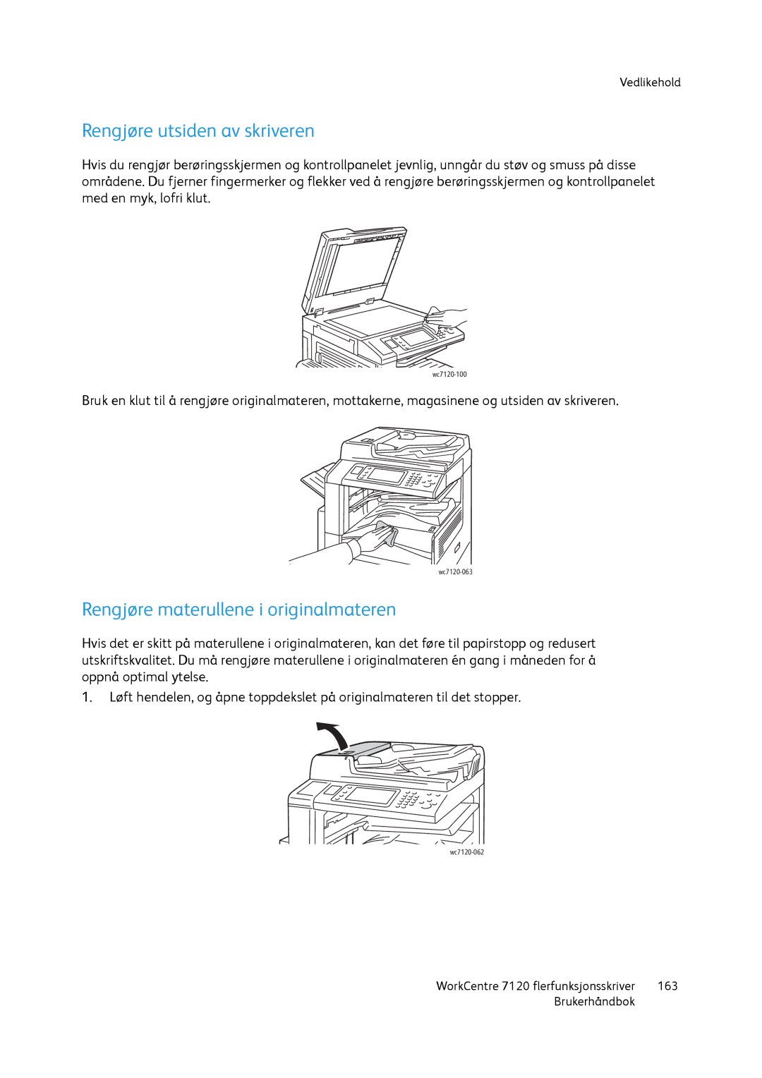 Xerox 7120 manual Rengjøre utsiden av skriveren, Rengjøre materullene i originalmateren 