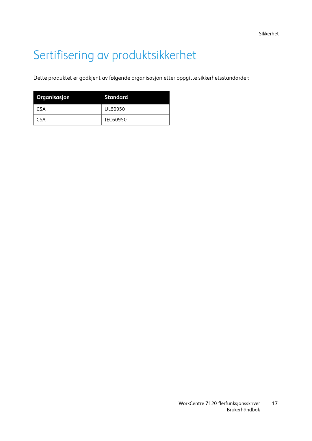 Xerox 7120 manual Sertifisering av produktsikkerhet 