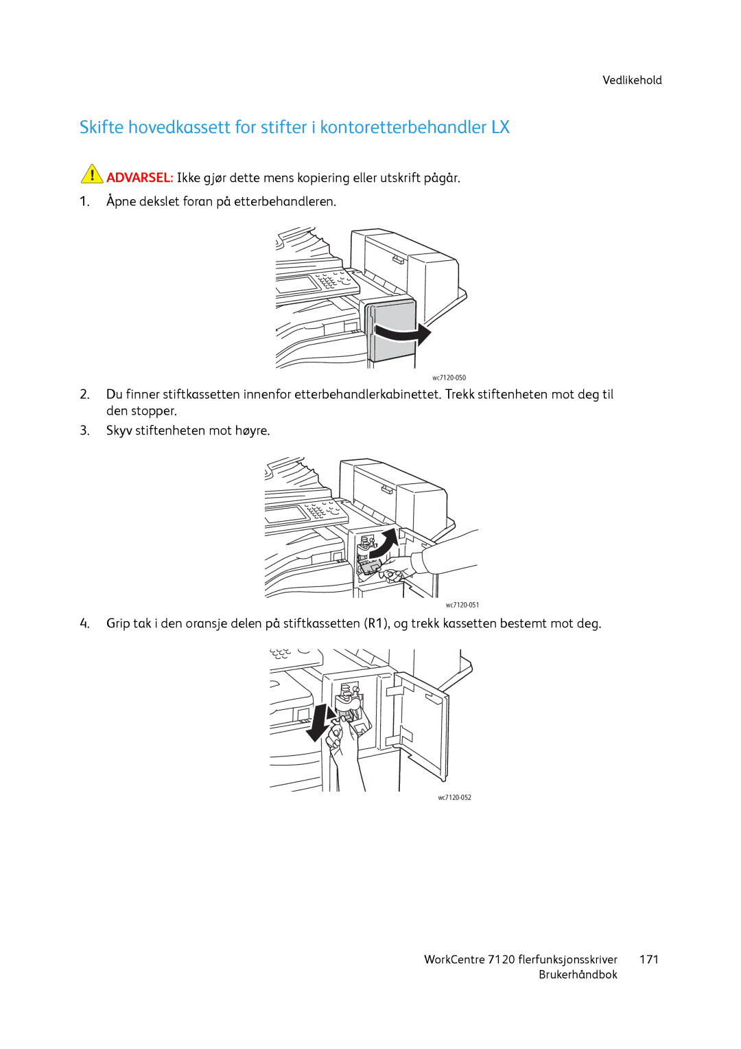 Xerox 7120 manual Skifte hovedkassett for stifter i kontoretterbehandler LX 