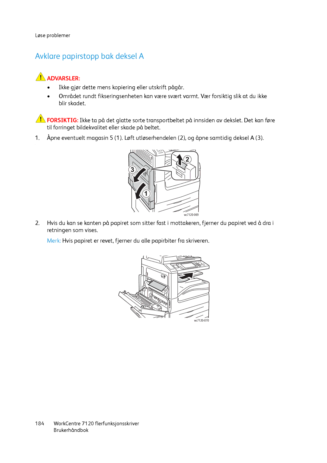 Xerox 7120 manual Avklare papirstopp bak deksel a 