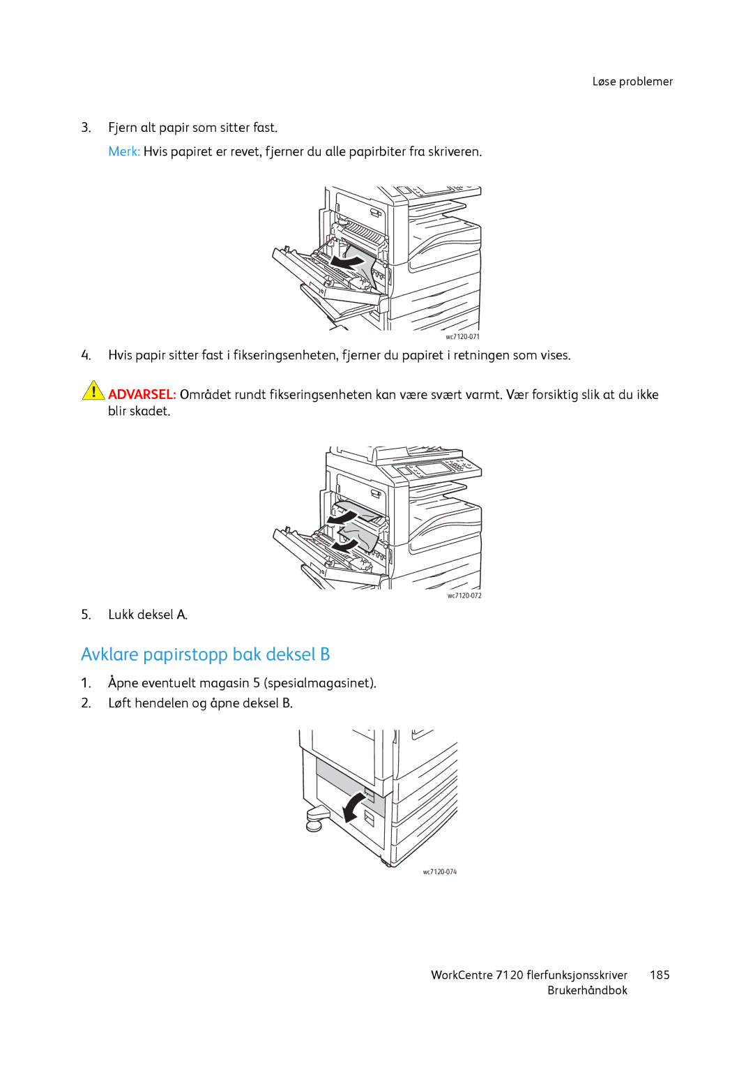 Xerox 7120 manual Avklare papirstopp bak deksel B 