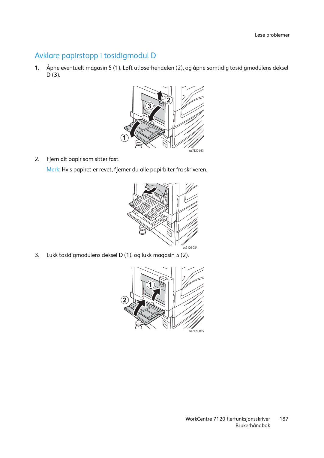 Xerox 7120 manual Avklare papirstopp i tosidigmodul D 