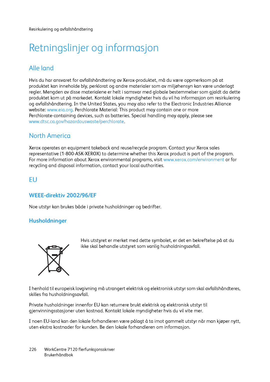 Xerox 7120 manual Retningslinjer og informasjon, Alle land North America, WEEE-direktiv 2002/96/EF, Husholdninger 