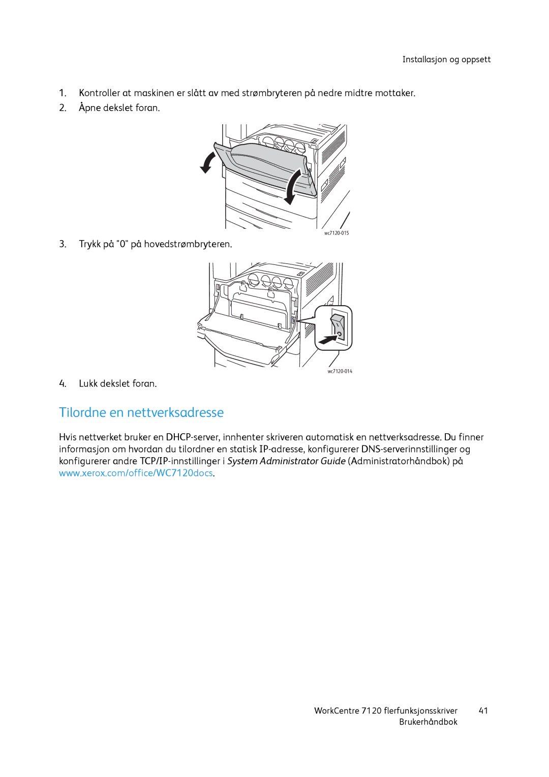 Xerox 7120 manual Tilordne en nettverksadresse 