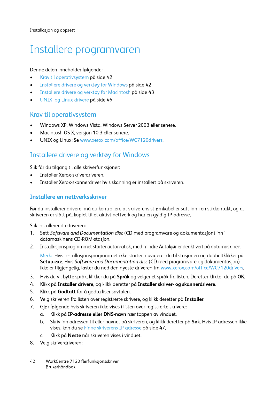 Xerox 7120 manual Installere programvaren, Krav til operativsystem, Installere drivere og verktøy for Windows 