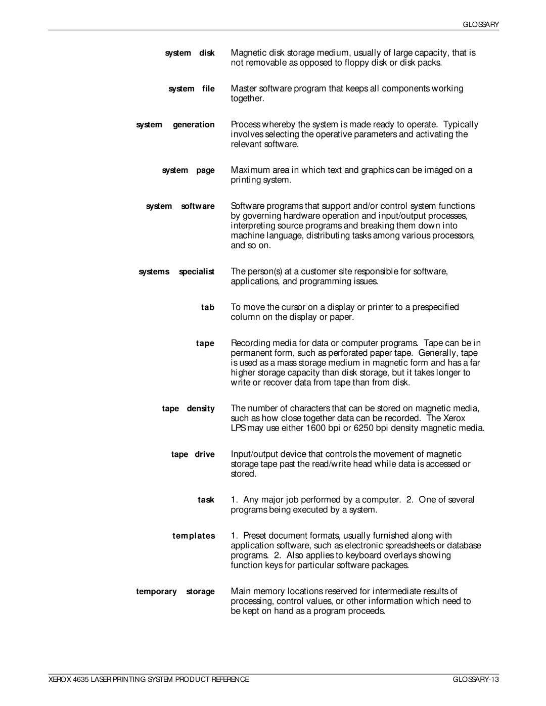 Xerox 721P83071 manual System Disk, Systems Specialist, Tab, Tape Density, Task, Templates, Temporary Storage 