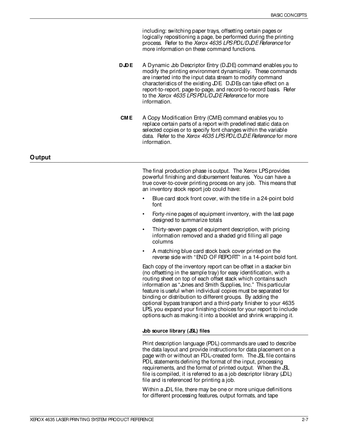 Xerox 721P83071 manual Output, Job source library JSL files 