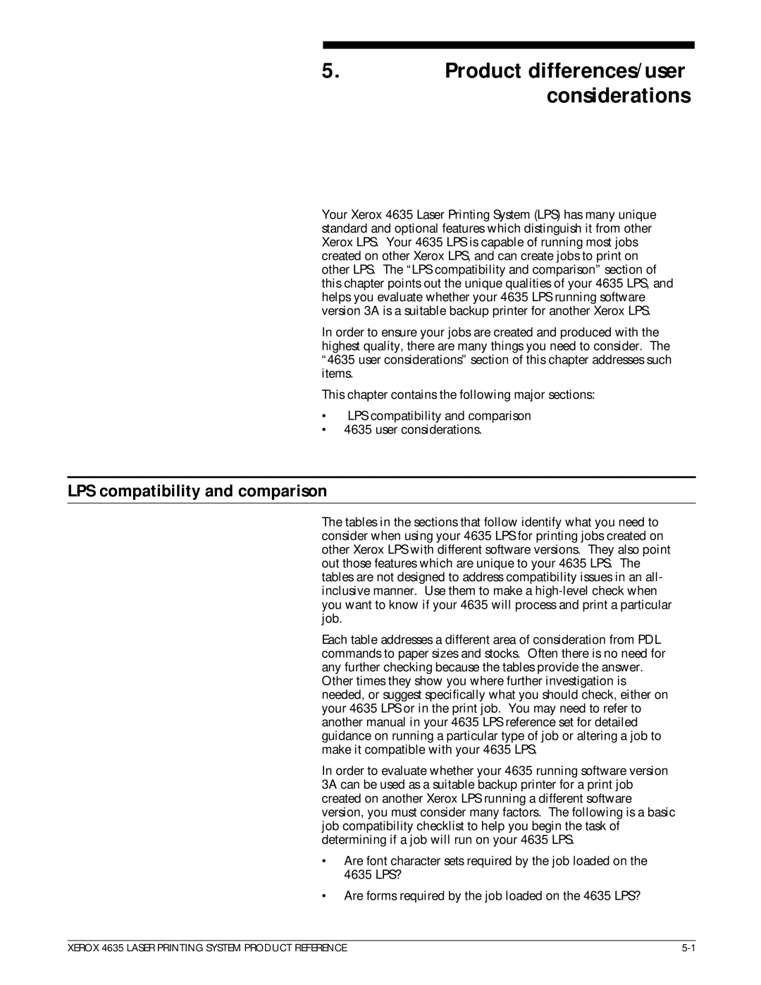 Xerox 721P83071 manual Product differences/user considerations, LPS compatibility and comparison 