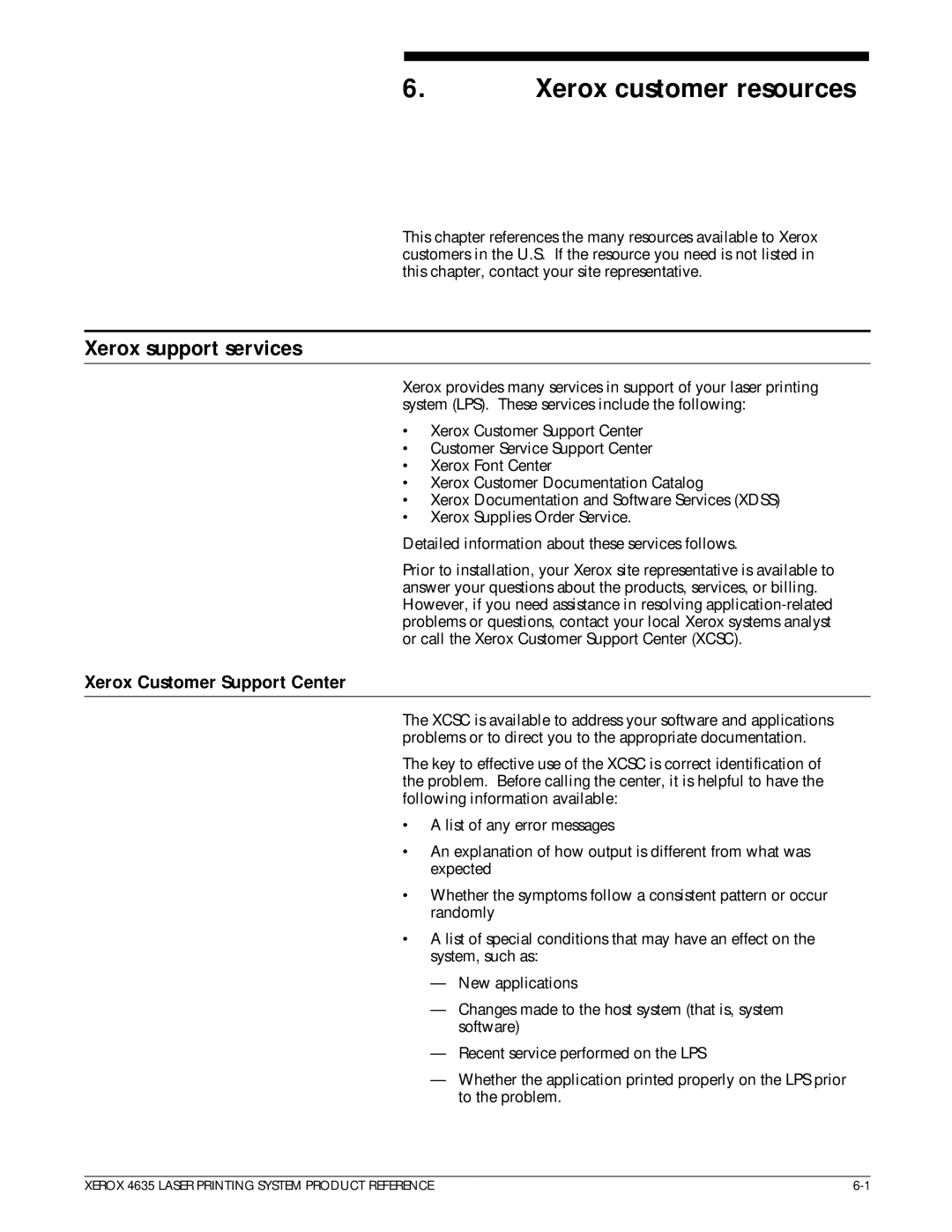 Xerox 721P83071 manual Xerox support services, Xerox Customer Support Center 