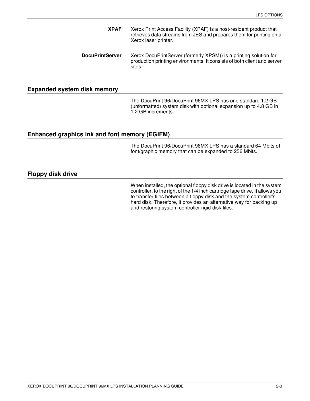 Xerox 721P85600 manual Expanded system disk memory, Enhanced graphics ink and font memory Egifm, Floppy disk drive 