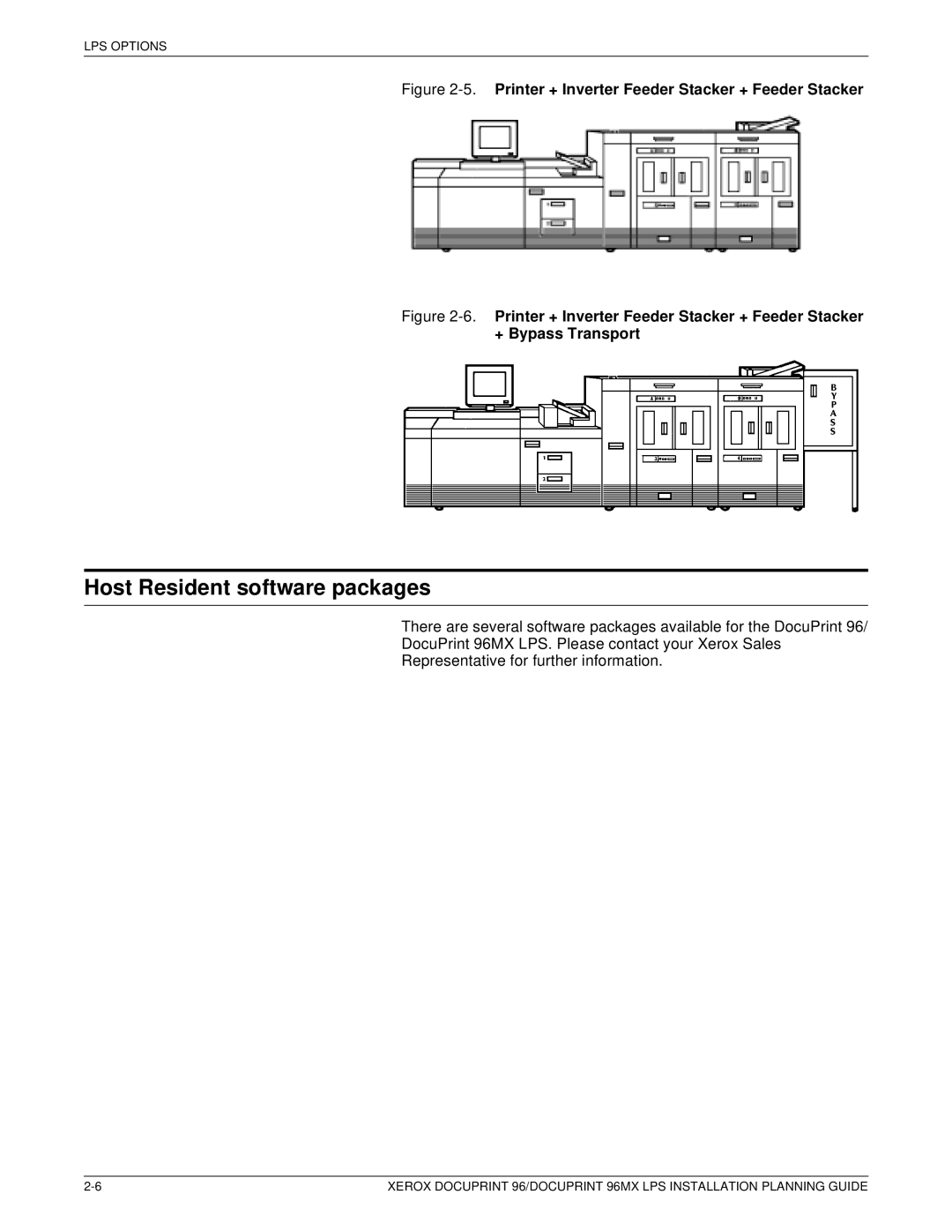 Xerox 721P85600 manual Host Resident software packages, Printer + Inverter Feeder Stacker + Feeder Stacker 