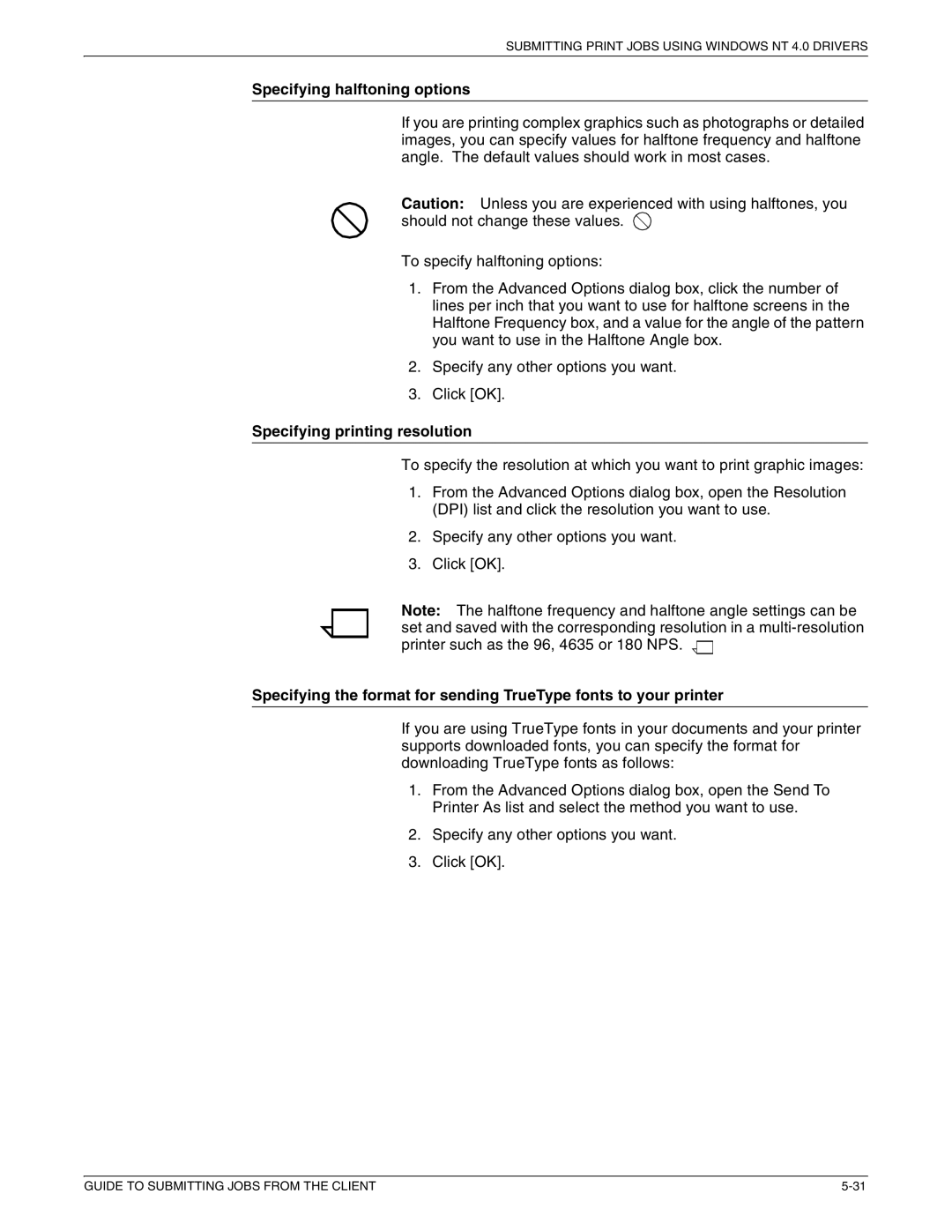 Xerox 721P87481 manual Specifying halftoning options, Specifying printing resolution 