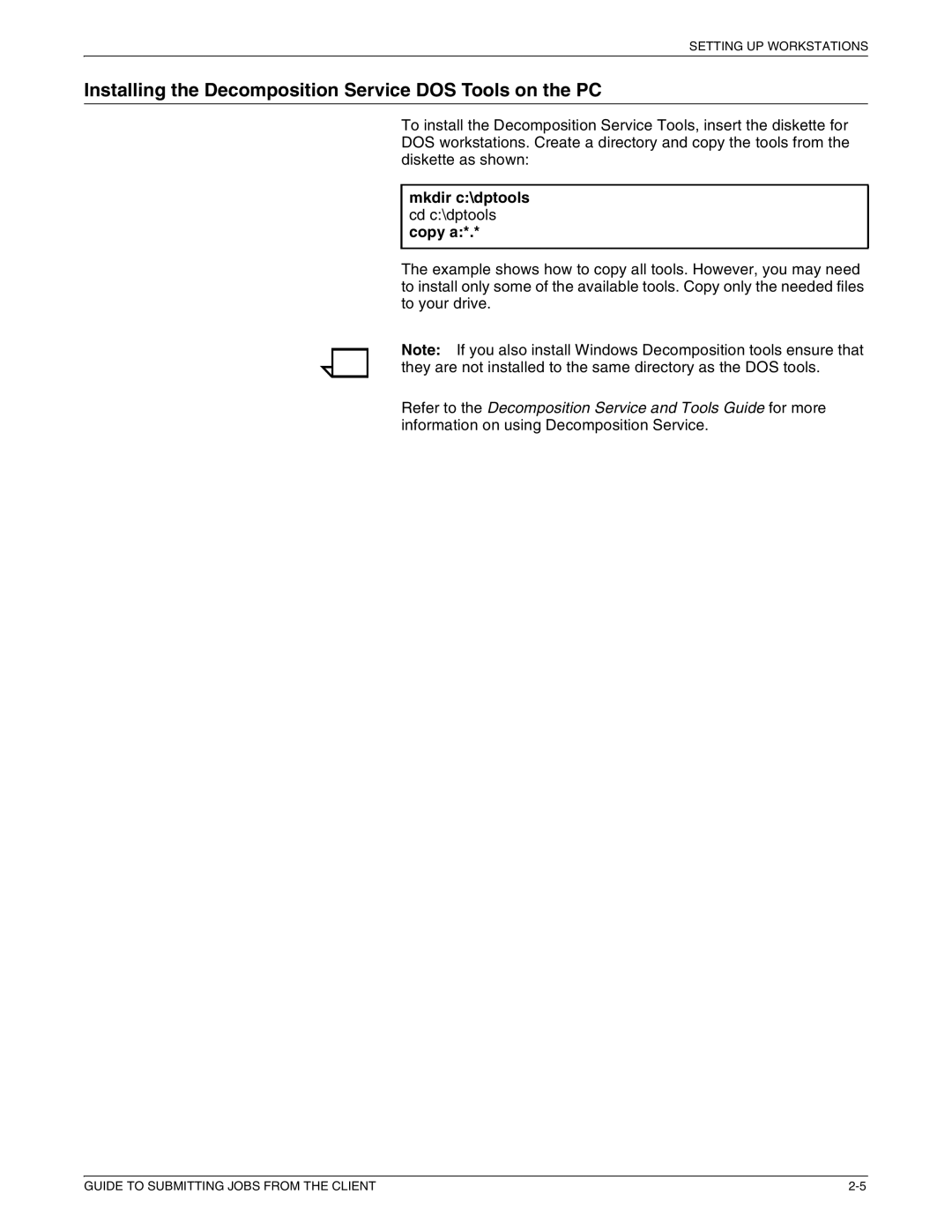 Xerox 721P87481 manual Installing the Decomposition Service DOS Tools on the PC, Mkdir c\dptools, Copy a 