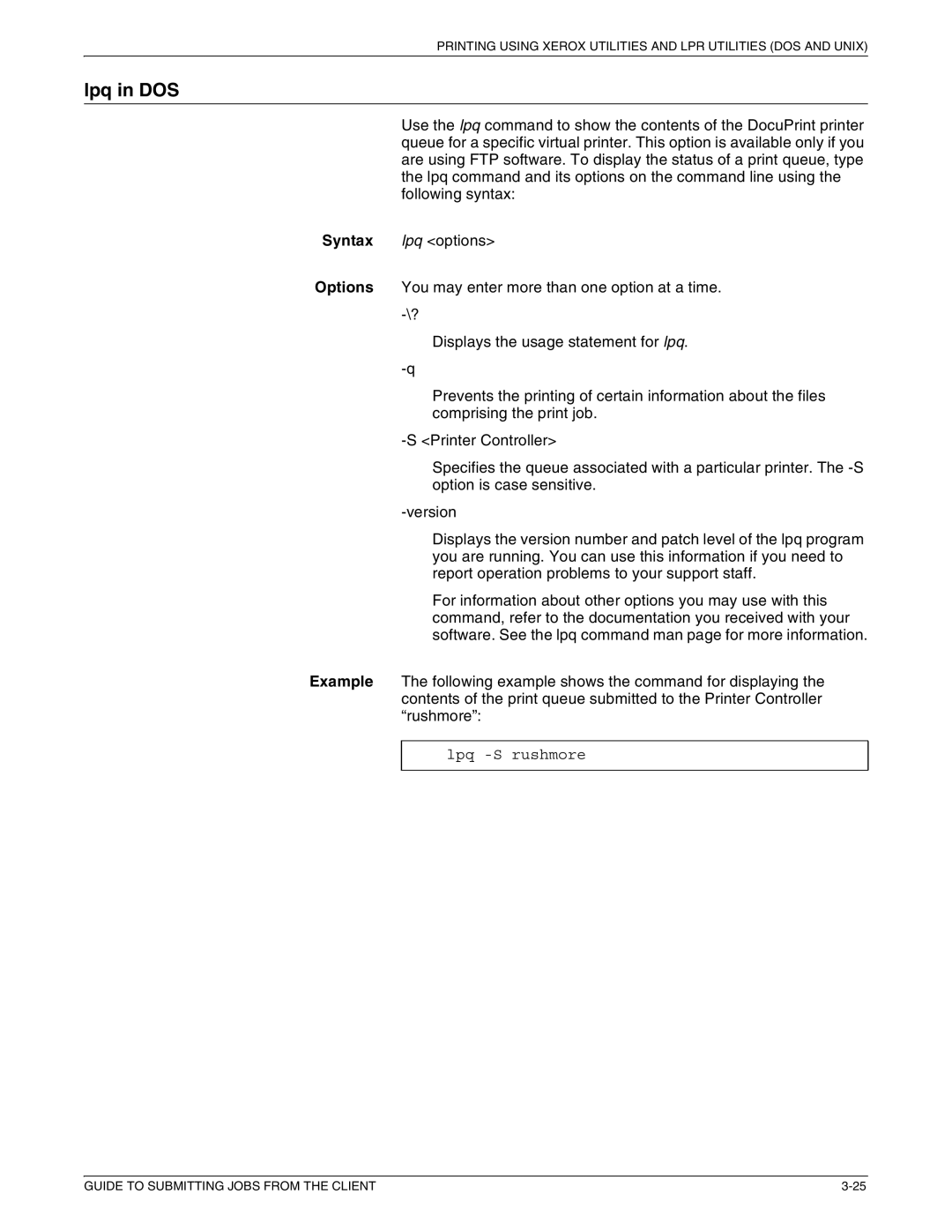 Xerox 721P87481 manual Lpq in DOS, Lpq -S rushmore 