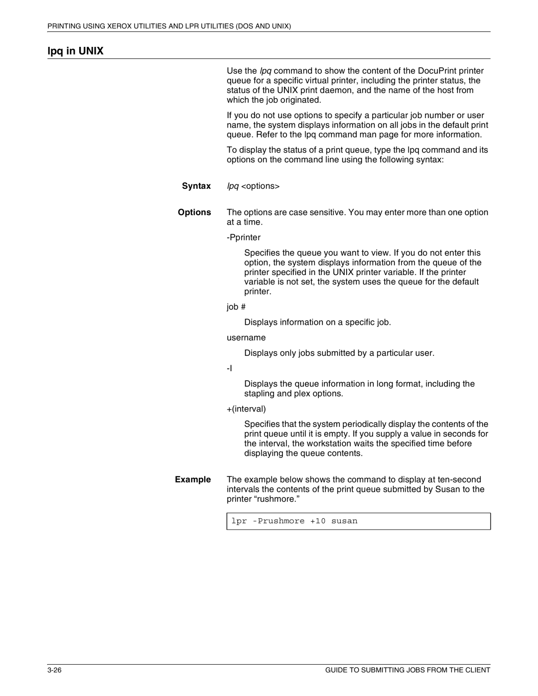 Xerox 721P87481 manual Lpq in Unix, Lpr -Prushmore +10 susan 