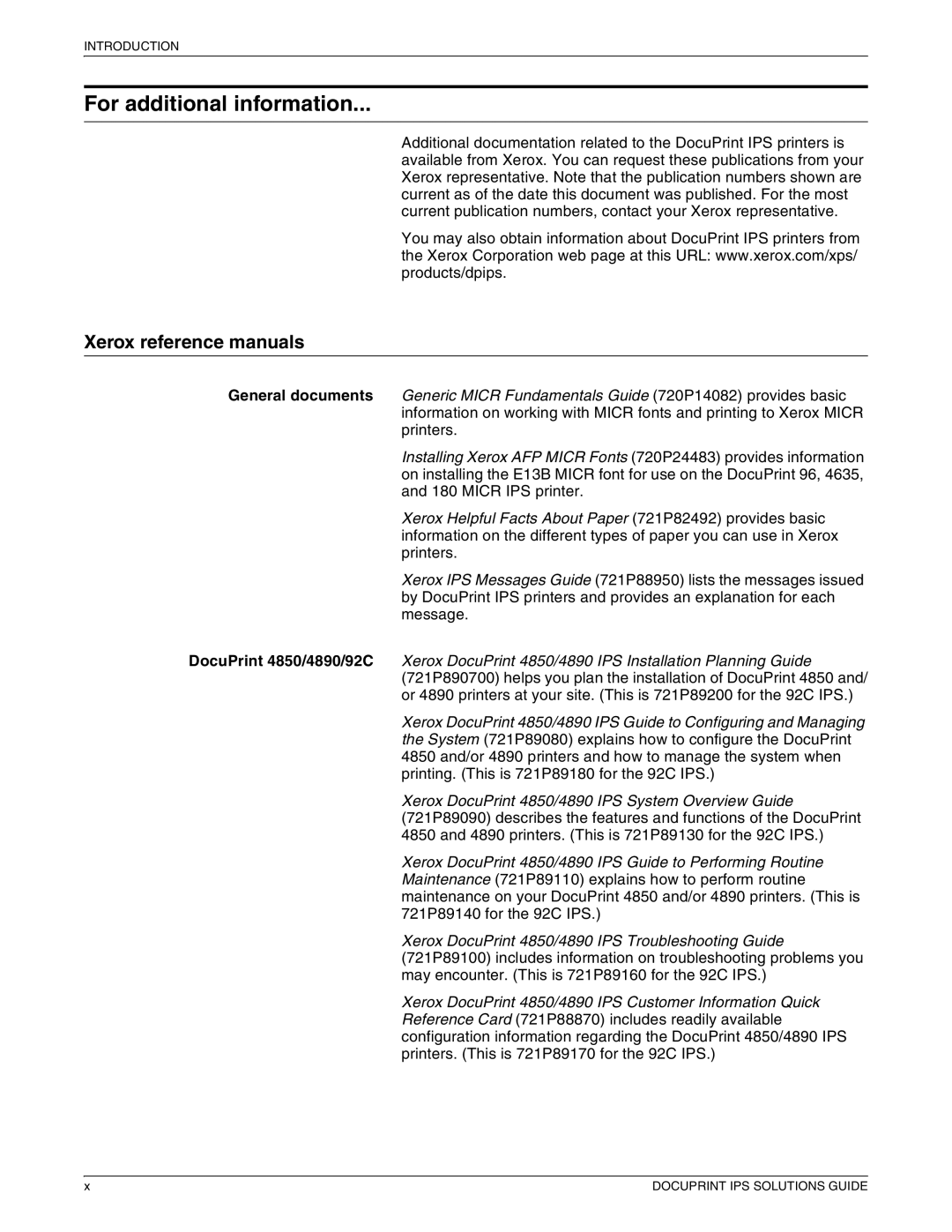 Xerox 721P88200 For additional information, Xerox reference manuals 