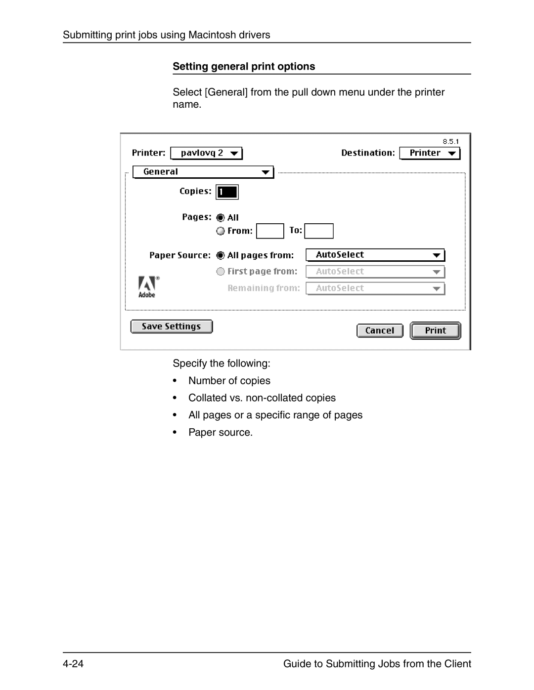 Xerox 721P90350 manual Setting general print options 