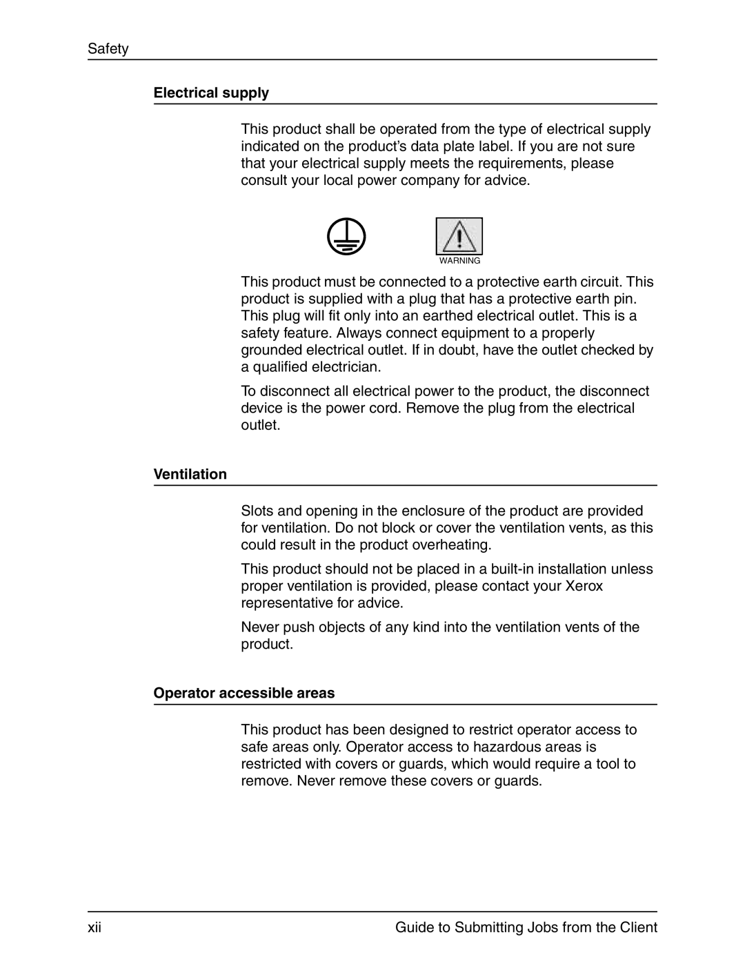 Xerox 721P90350 manual Electrical supply, Ventilation, Operator accessible areas 