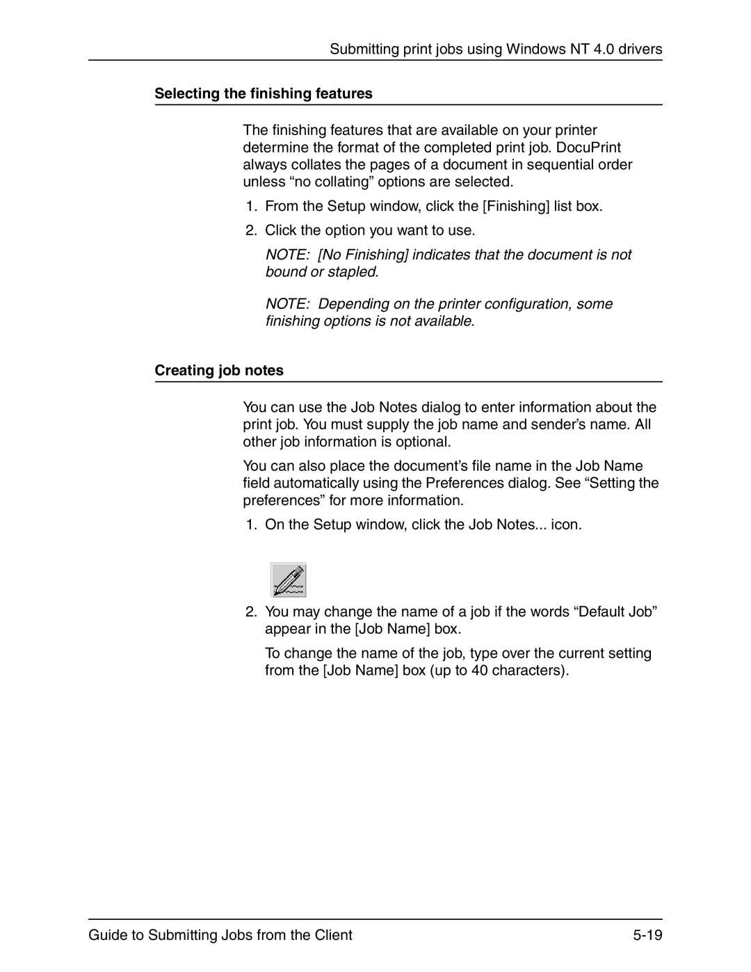 Xerox 721P90350 manual Selecting the finishing features, Creating job notes 